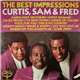 The Impressions - The Best Impressions... Curtis, Sam & Fred